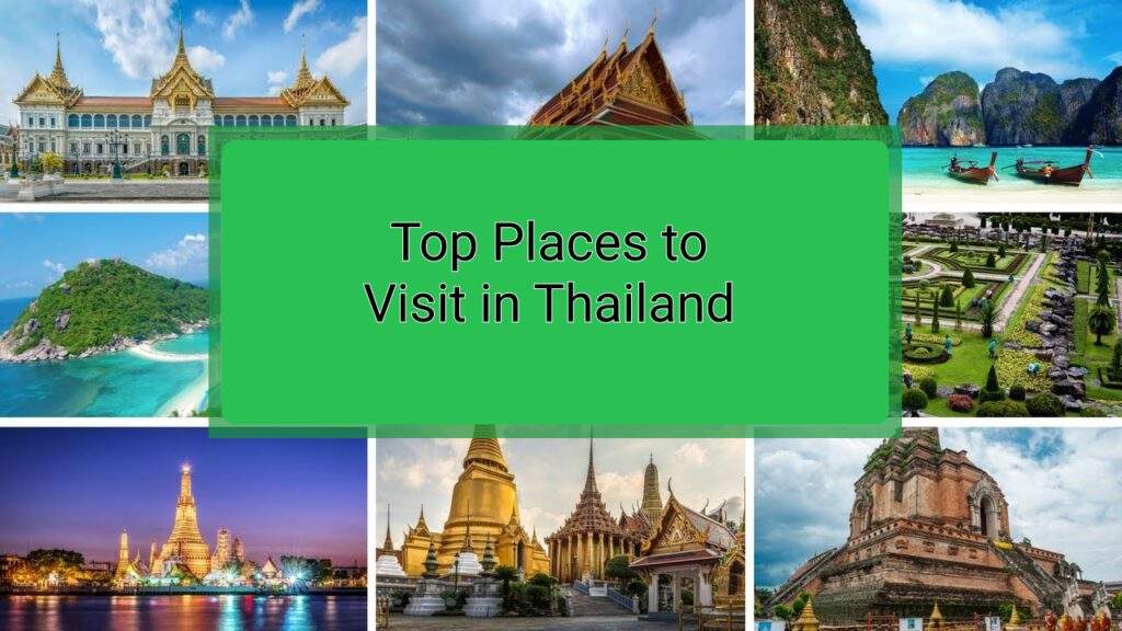 top places to visit Thailand