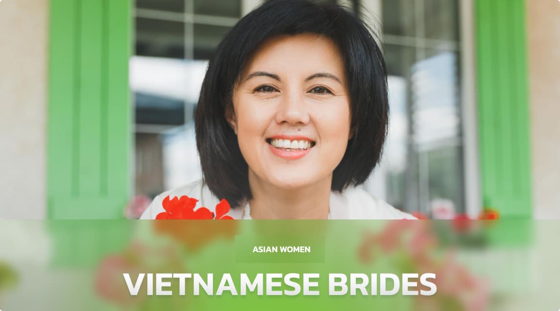Vietnamese Brides: Exotic Ladies Know How to Please Their Men