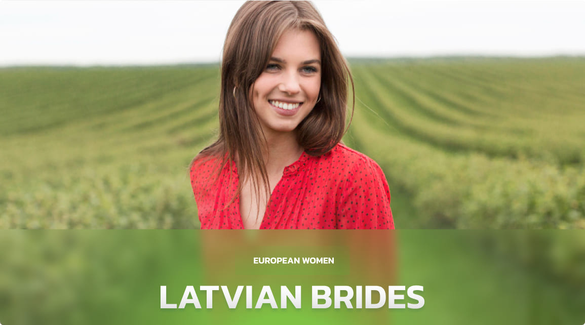 Latvian Women: What Men Should Know About Gorgeous Baltic Ladies 