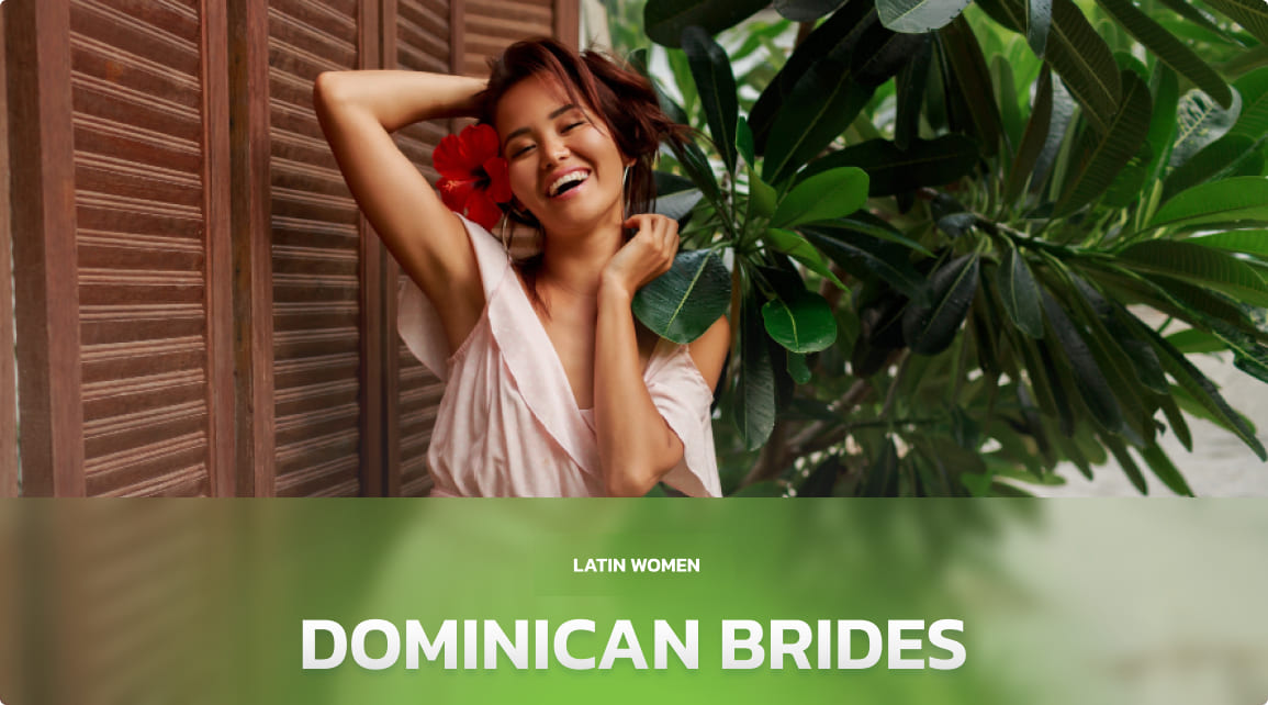 Exceptional Journey to the Hearts of Dominican Brides: Tips, Prices and Places to Meet Them
